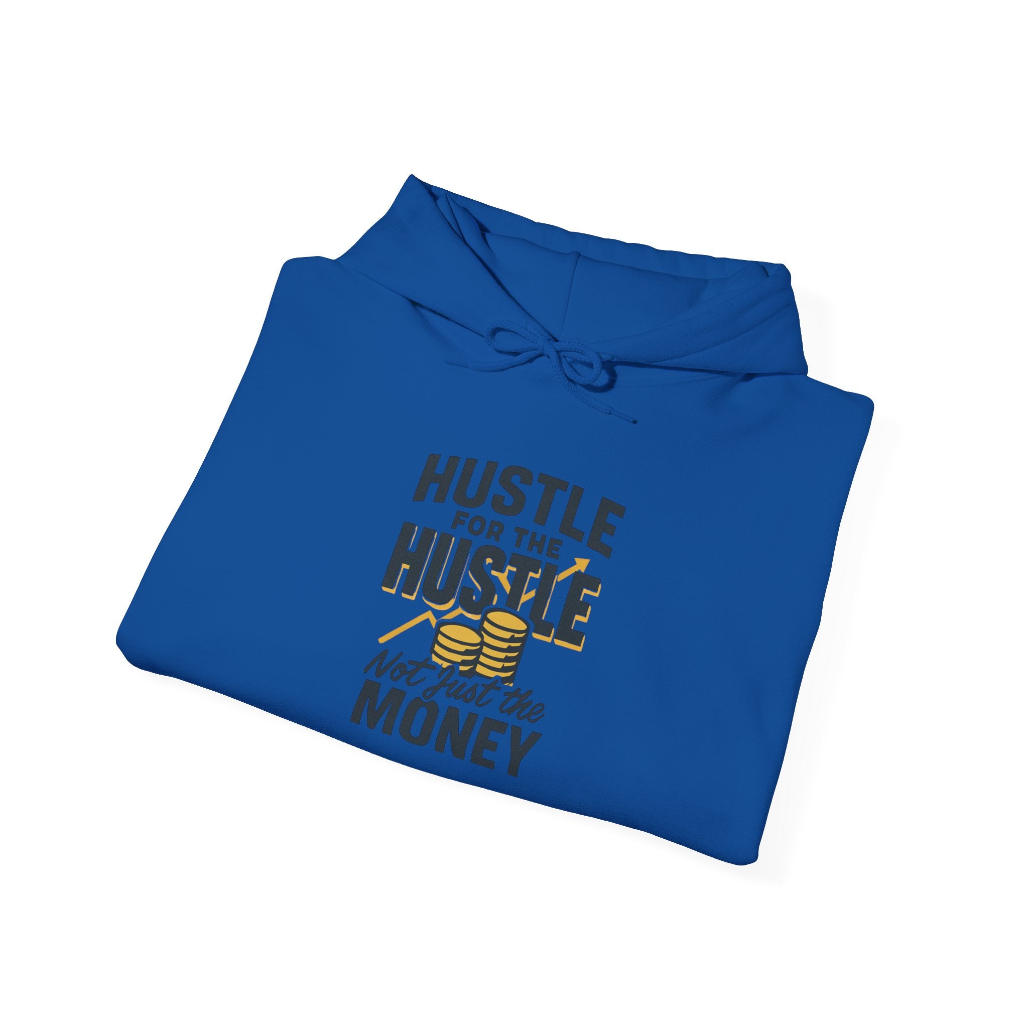 Hustle for the Hustle Hoodie — Motivational Hooded Sweatshirt