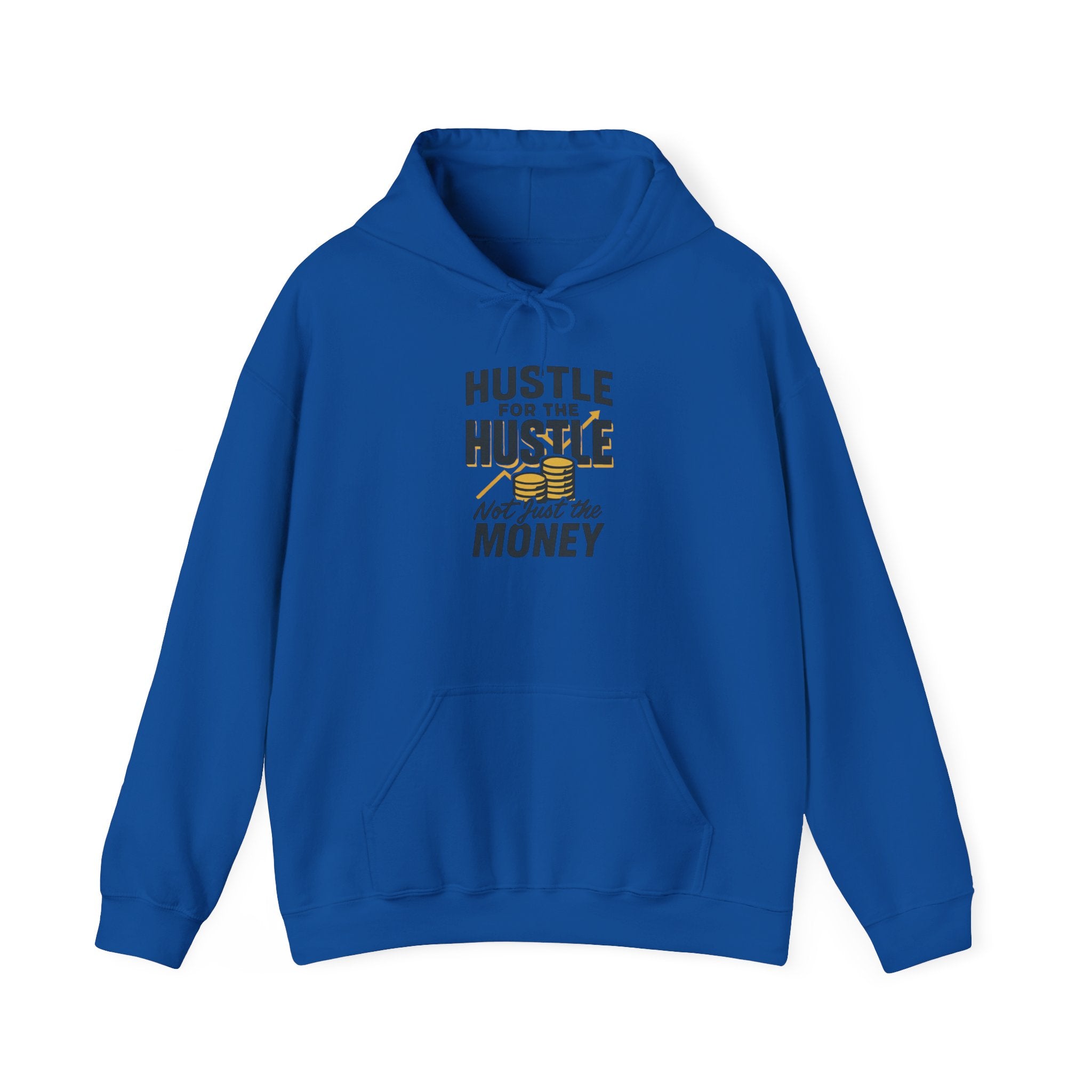 Hustle for the Hustle Hoodie — Motivational Hooded Sweatshirt