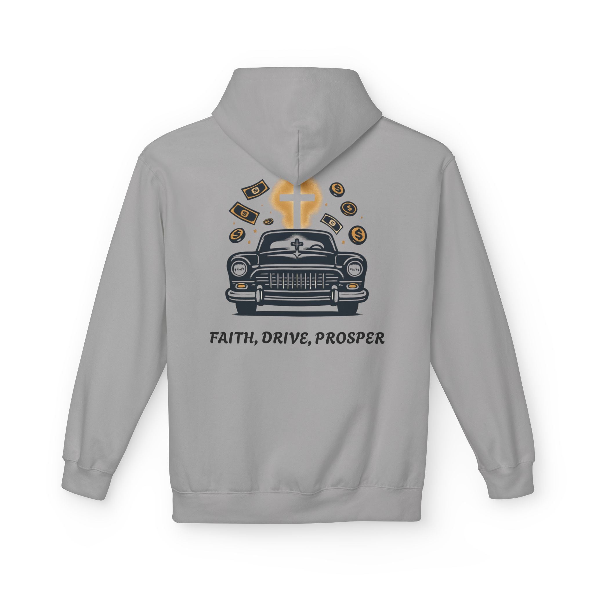 Faith, Drive, Prosper Hoodie