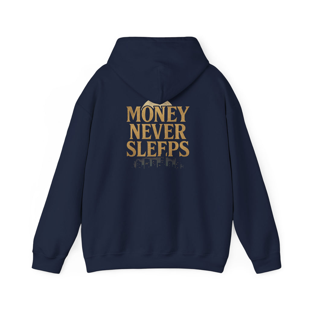 Money Never Sleeps Hoodie