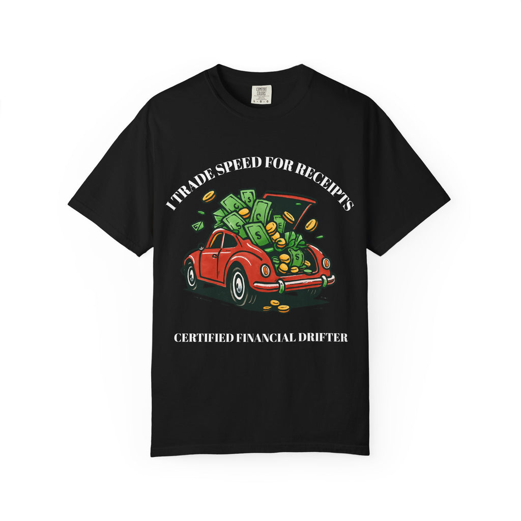 Certified Financial Drifter T-Shirt