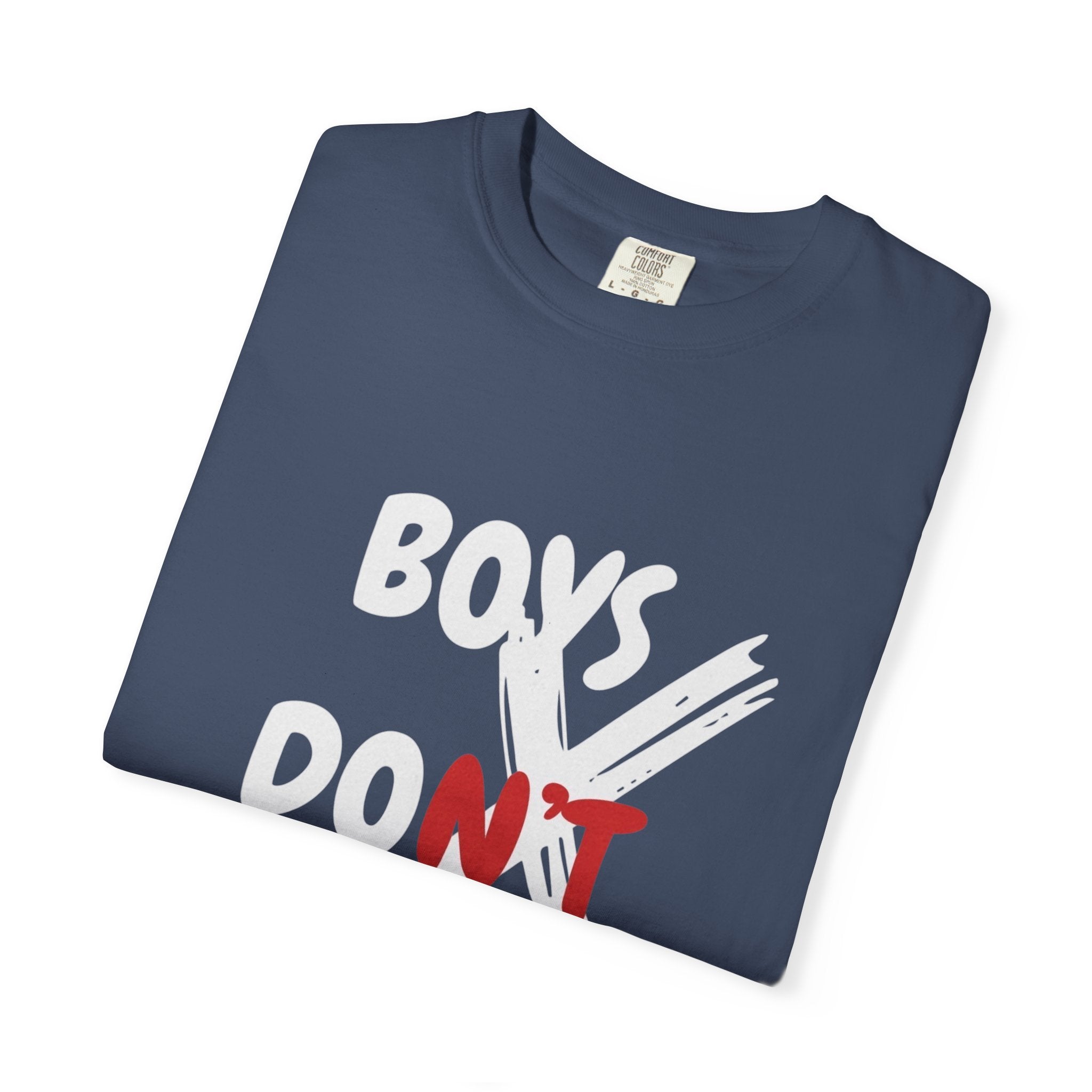 Boys Don't Cry Graphic T-Shirt — Edgy Retro Streetwear Tee