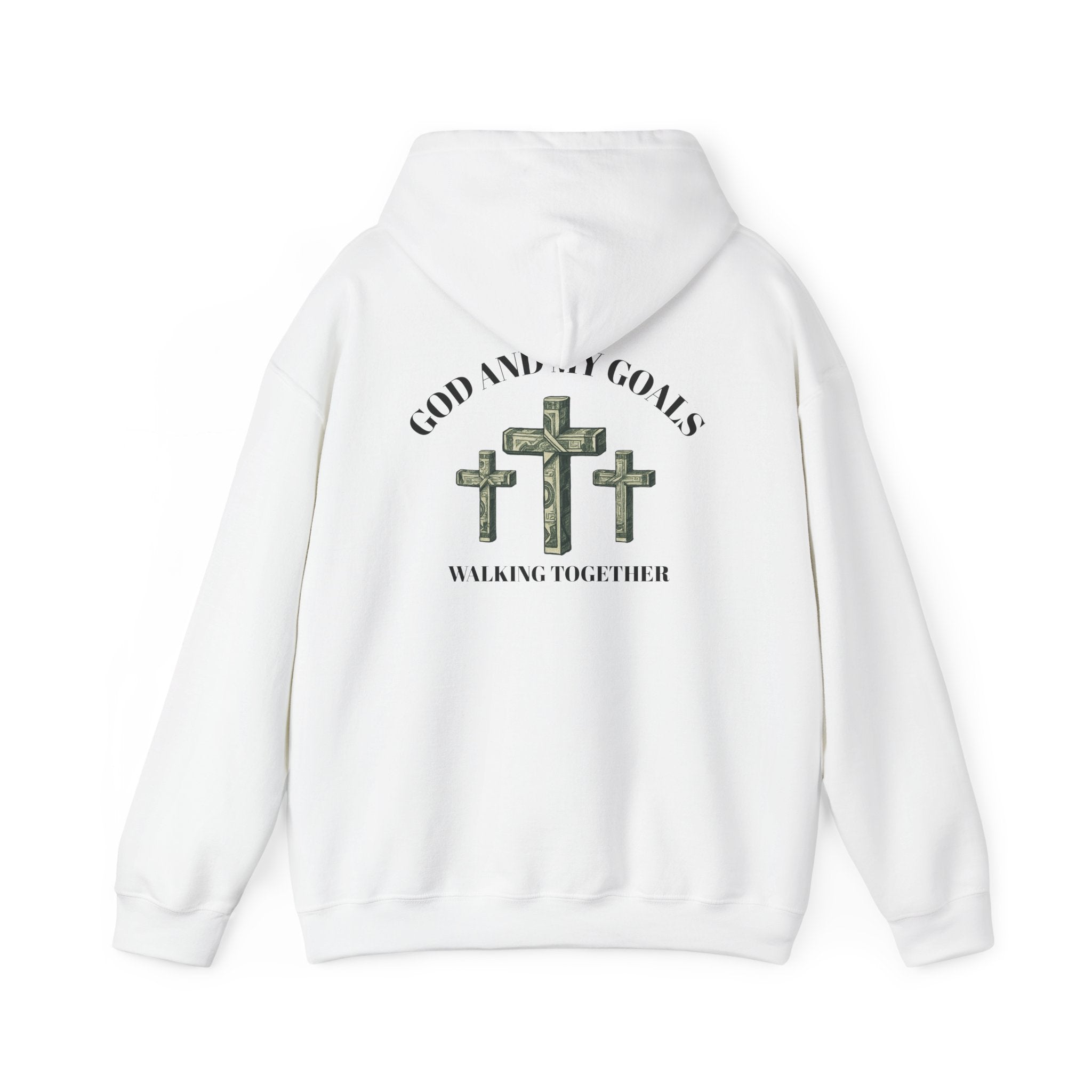 God and My Goals Walking Together Hoodie