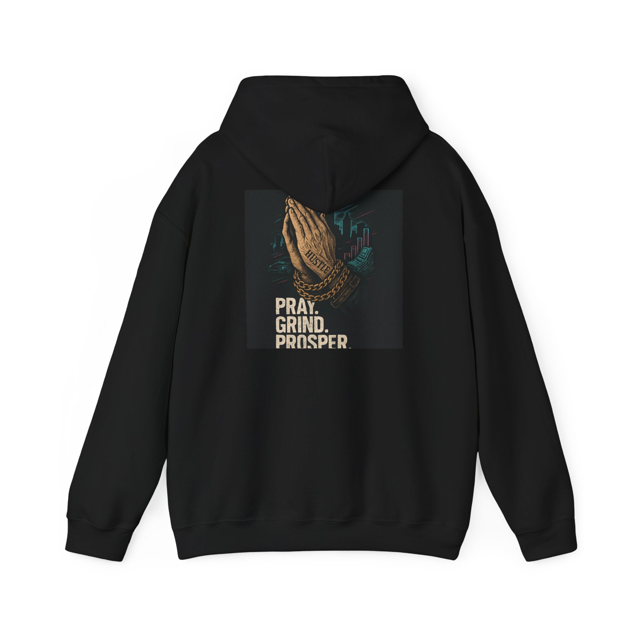 Hooded Sweatshirt Pray and Grind Design