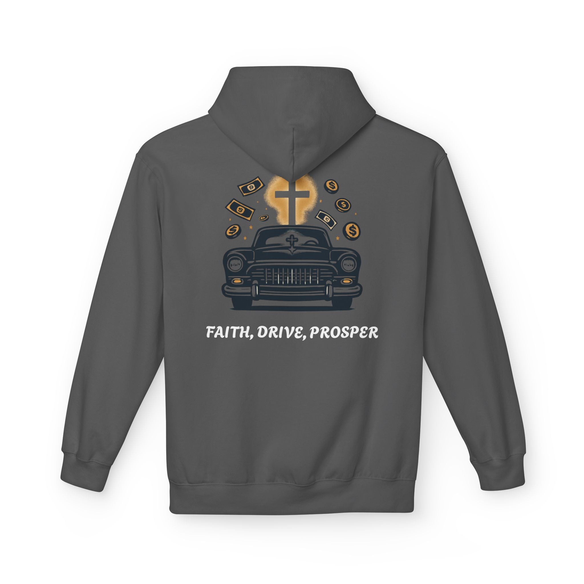 Faith, Drive, Prosper Hoodie