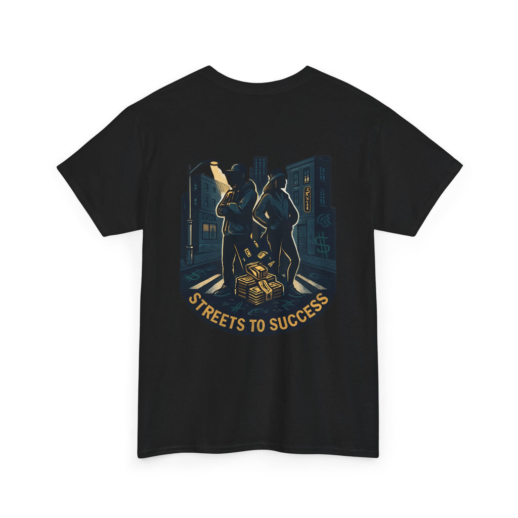 T-Shirt — Streets to Success Graphic Tee