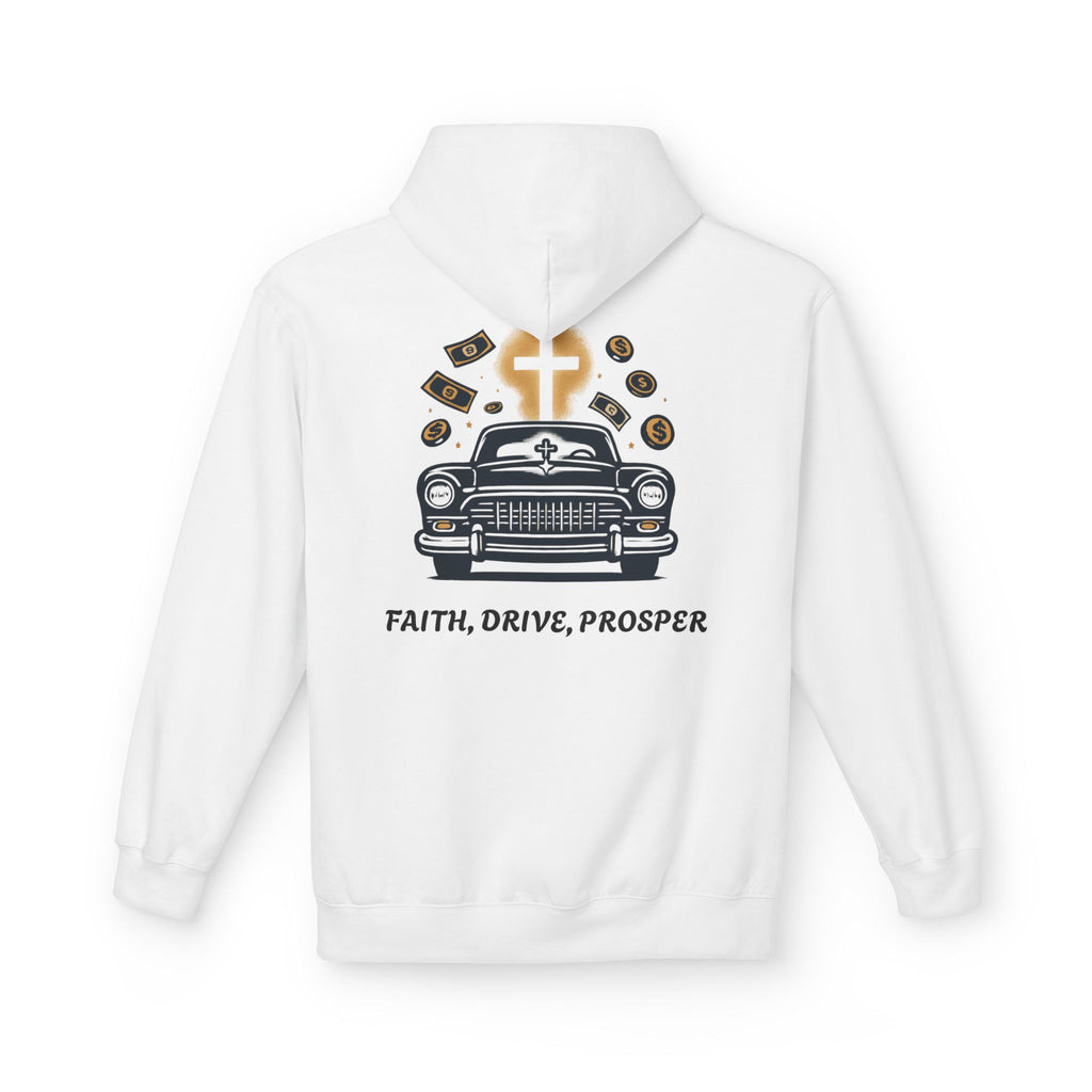 Faith, Drive, Prosper Hoodie
