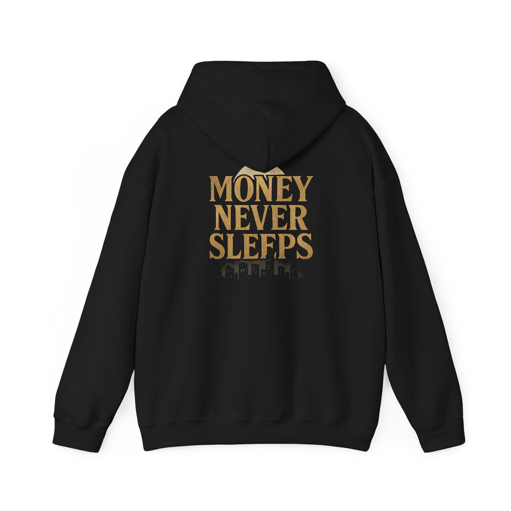 Money Never Sleeps Hoodie