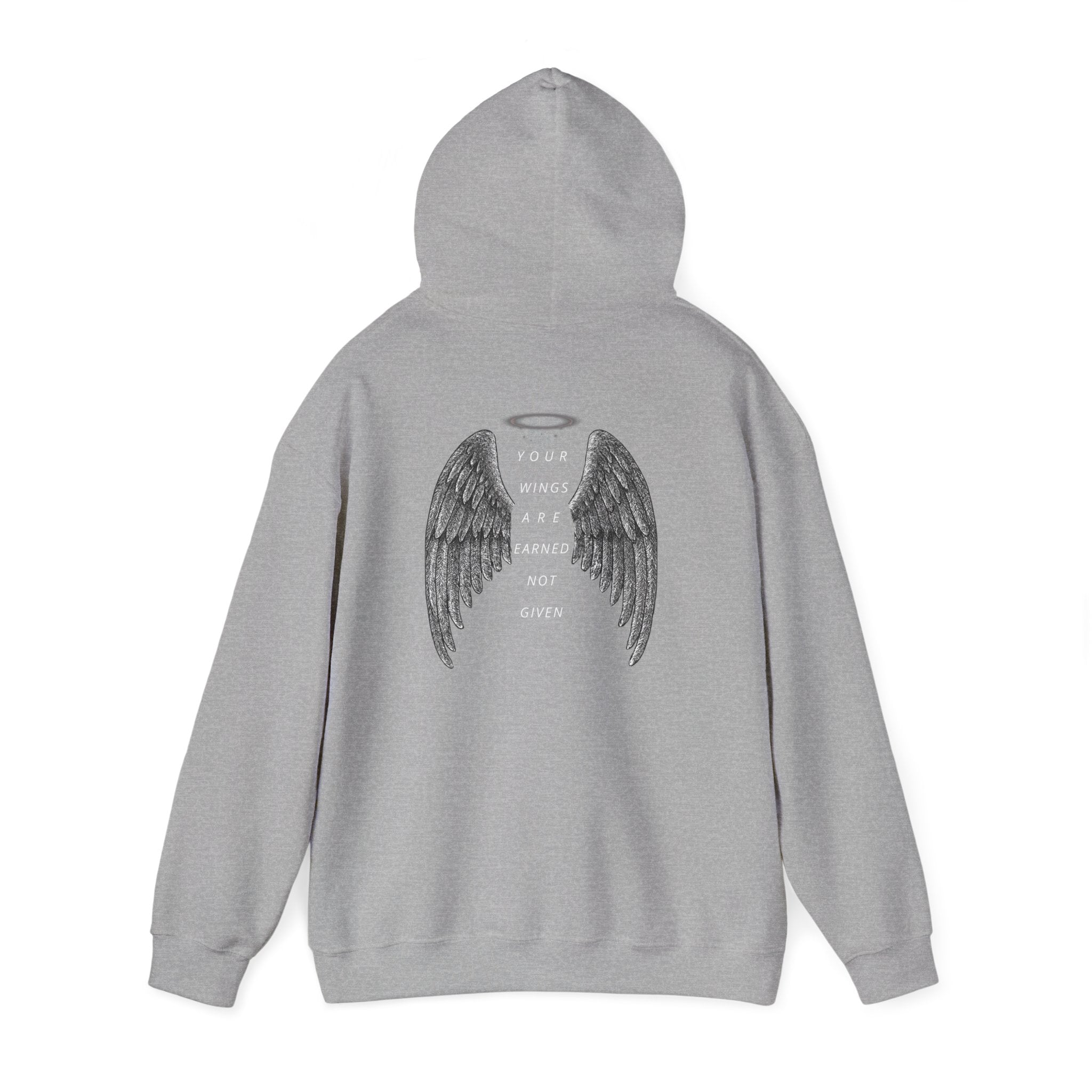 Angel Wings Hoodie — “Your Wings Are Earned Not Given” Graphic Hooded Sweatshirt