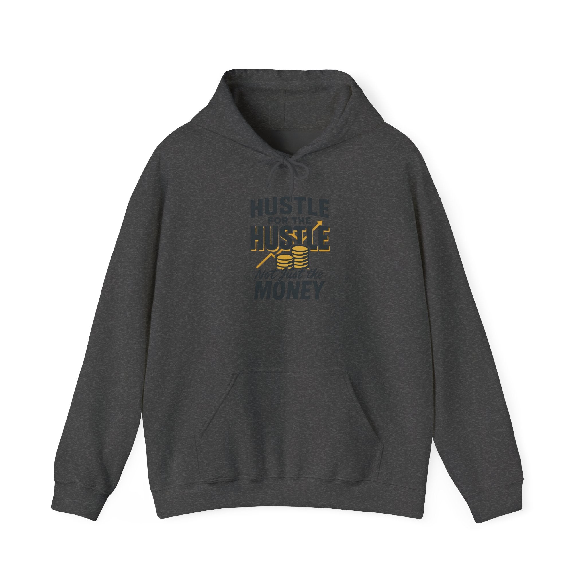 Hustle for the Hustle Hoodie — Motivational Hooded Sweatshirt