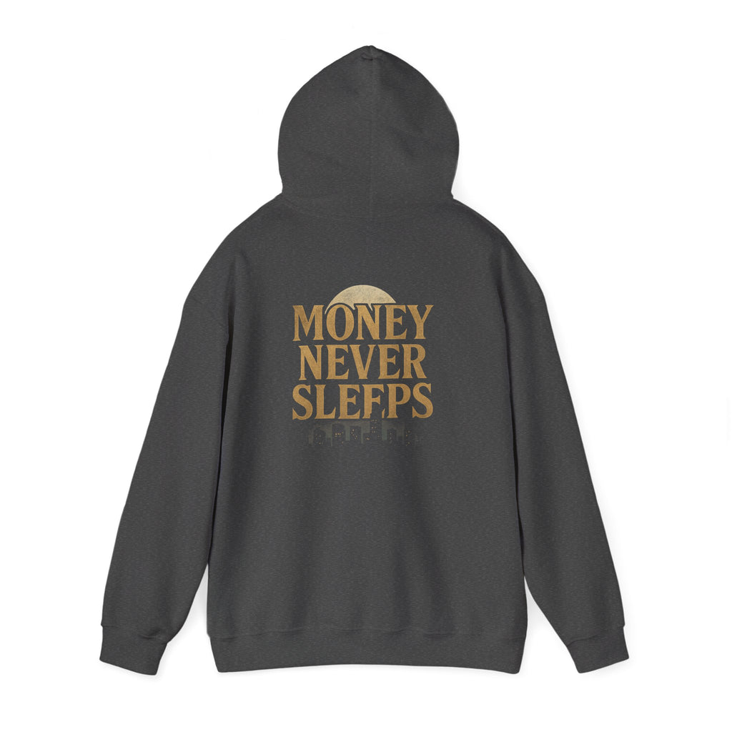 Money Never Sleeps Hoodie