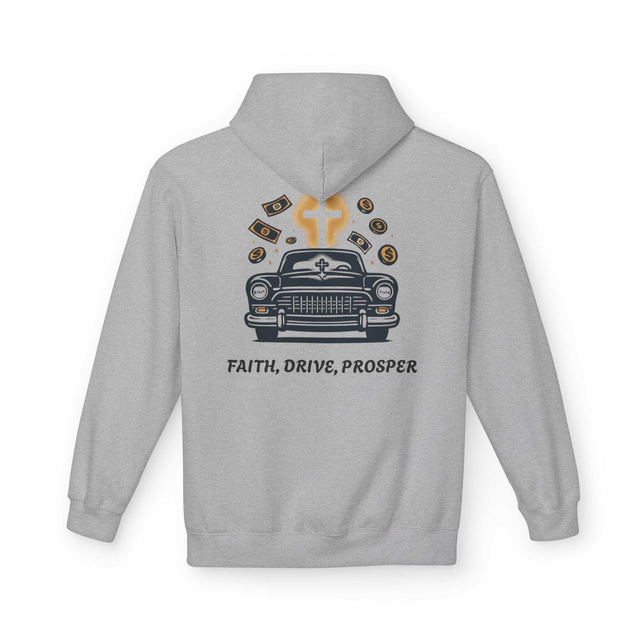 Faith, Drive, Prosper Hoodie